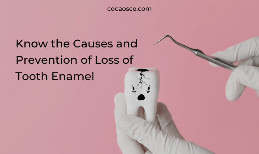 loss of tooth enamel