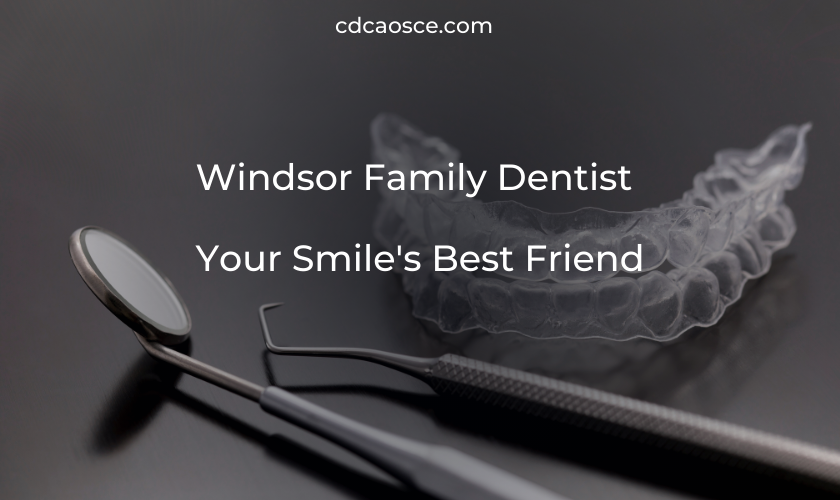 windsor family dentist