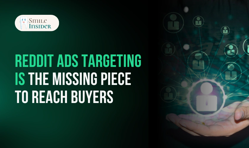 Reddit ads targeting is the missing piece to reach buyers