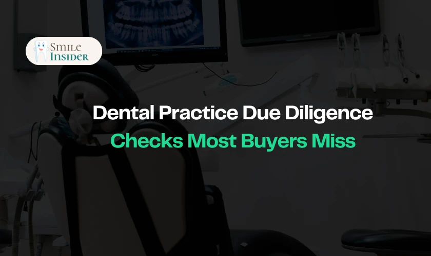 Dental Practice Due Diligence List: What to Check Before You Buy